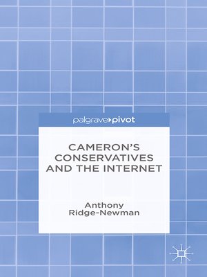 cover image of Cameron's Conservatives and the Internet